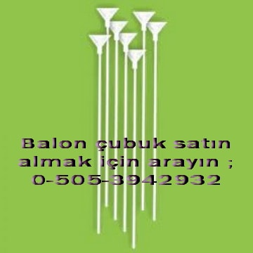 Balon �ubu�u ve sopas� 500 adet balon �ubu�u tak�m�